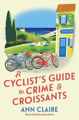 Ghidul unui ciclist pentru crime și cornuri - A Cyclist's Guide to Crime & Croissants