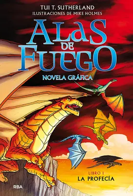 La Profeca (Novela Grfica) / Profeția Dragonetului - La Profeca (Novela Grfica) / The Dragonet Prophecy