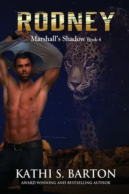 Rodney: Umbra lui Marshall - Jaguar Shapeshifter Romance - Rodney: Marshall's Shadow - Jaguar Shapeshifter Romance