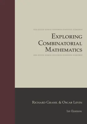 Explorarea matematicii combinatorii - Exploring Combinatorial Mathematics