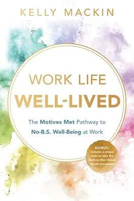 O viață profesională bine trăită - Work Life Well-Lived
