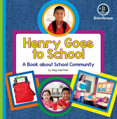 My Day Readers: Henry merge la școală - My Day Readers: Henry Goes to School