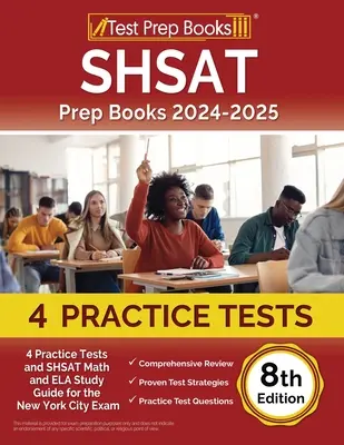 SHSAT Prep Books 2024-2025: 4 teste practice și SHSAT Math and ELA Study Guide for the New York City Exam [Ediția a 8-a] - SHSAT Prep Books 2024-2025: 4 Practice Tests and SHSAT Math and ELA Study Guide for the New York City Exam [8th Edition]