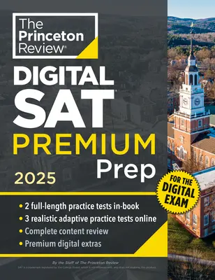 Princeton Review Digital SAT Premium Prep, 2025: 5 teste practice complete (2 în carte + 3 teste adaptive online) + Flashcards online + Review & Too - Princeton Review Digital SAT Premium Prep, 2025: 5 Full-Length Practice Tests (2 in Book + 3 Adaptive Tests Online) + Online Flashcards + Review & Too