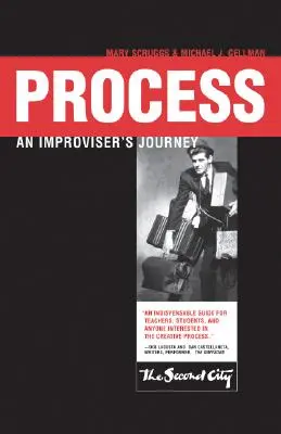 Proces: Călătoria unui improvizator - Process: An Improviser's Journey