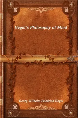 Filosofia minții a lui Hegel - Hegel's Philosophy of Mind