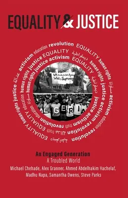 Egalitate și justiție: An Engaged Conversation, a Troubled World - Equality and Justice: An Engaged Conversation, a Troubled World