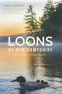 Loons of New Hampshire: Preservarea unei comori naturale - Loons of New Hampshire: Preserving a Natural Treasure
