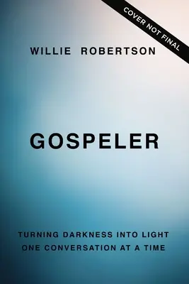 Gospeler: Transformarea întunericului în lumină, o conversație la un moment dat - Gospeler: Turning Darkness Into Light One Conversation at a Time