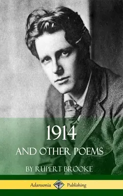 1914 și alte poezii (Poezia Primului Război Mondial) - 1914 and Other Poems (World War One Poetry)