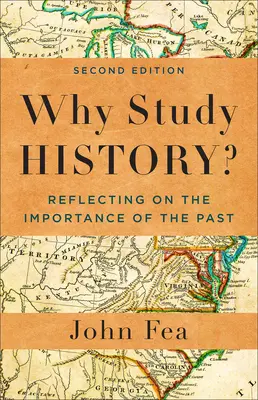 De ce să studiem istoria? - Why Study History?