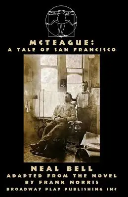 McTeague: O poveste din San Francisco - McTeague: A Tale of San Francisco
