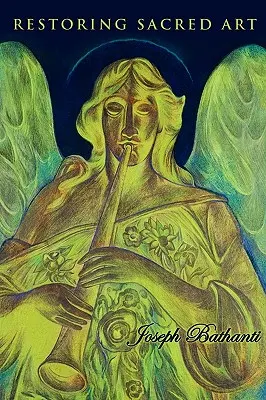 Restaurarea artei sacre - Restoring Sacred Art