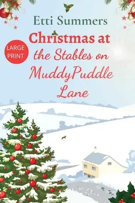 Crăciun la grajdurile de pe Muddypuddle Lane - Christmas at the Stables on Muddypuddle Lane
