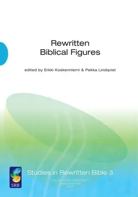 Figuri biblice rescrise - Rewritten Biblical Figures