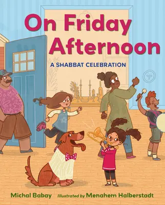On Friday Afternoon: O sărbătoare de Shabbat - On Friday Afternoon: A Shabbat Celebration