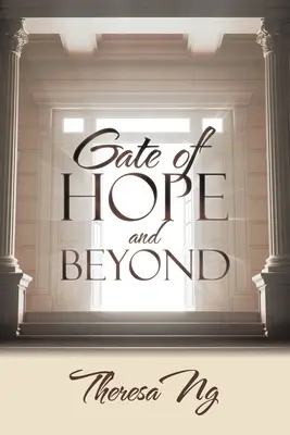 Poarta speranței și dincolo de ea - Gate of Hope and Beyond