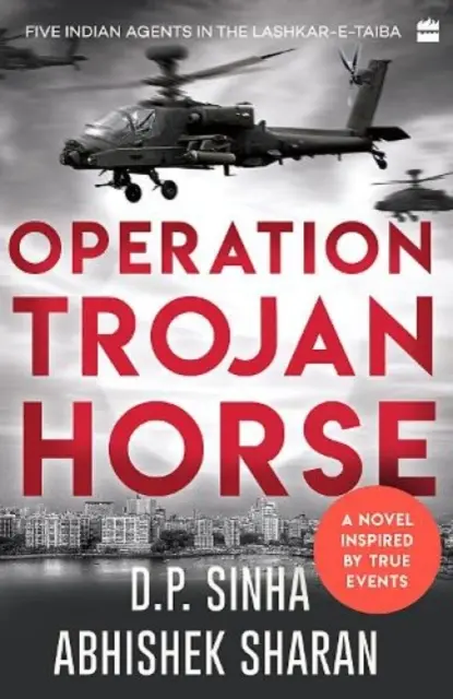 Operațiunea Calul Troian: Un roman inspirat de evenimente reale - Operation Trojan Horse: A Novel Inspired by True Events