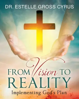 De la viziune la realitate: Punerea în aplicare a planului lui Dumnezeu - From Vision to Reality: Implementing God's Plan