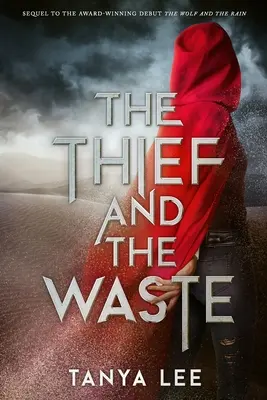 Hoțul și risipa (The Thief and the Waste) - The Thief and the Waste