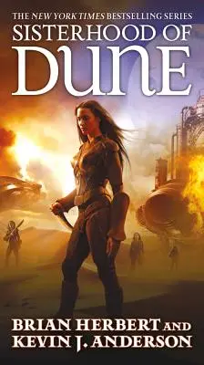 Sisterhood of Dune: Cartea întâi a trilogiei Școlile din Dune - Sisterhood of Dune: Book One of the Schools of Dune Trilogy