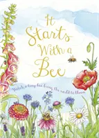 Începe cu o albină - It Starts with a Bee
