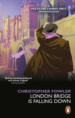 Bryant & May - Podul Londrei se prăbușește - Bryant & May - London Bridge is Falling Down