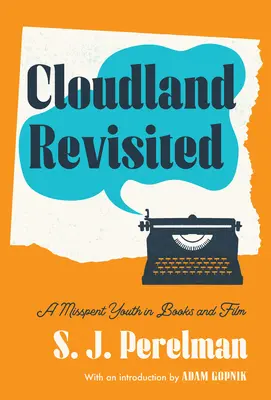 Cloudland Revisited: O tinerețe irosită în cărți și filme - Cloudland Revisited: A Misspent Youth in Books and Film