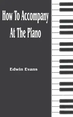 Cum să acompaniezi la pian - How to Accompany at the Piano