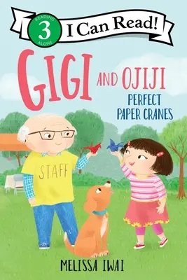 Gigi și Ojiji: Cocori de hârtie perfecți - Gigi and Ojiji: Perfect Paper Cranes