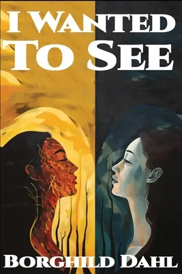Am vrut să văd - I Wanted To See