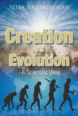 Creație vs Evoluție: - O viziune științifică - Creation vs Evolution: - A Scientific View