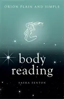 Citirea corpului, Orion simplu și clar - Body Reading, Orion Plain and Simple