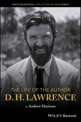 Viața autorului: D. H. Lawrence - Life of the Author: D. H. Lawrence