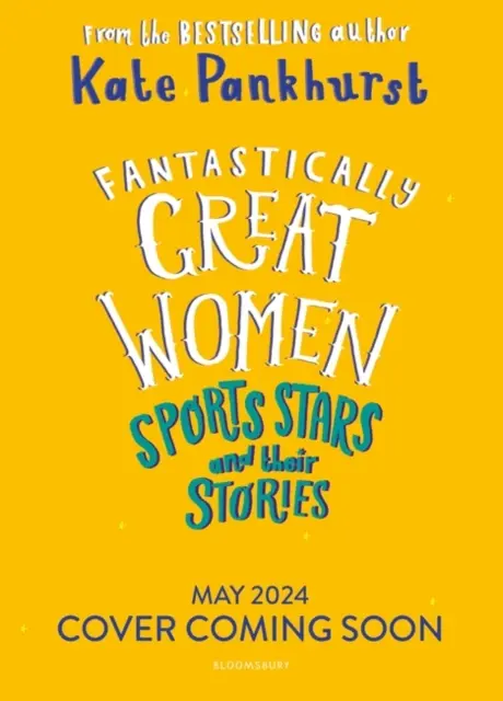 Femei fantastic de mari vedete sportive și poveștile lor - Fantastically Great Women Sports Stars and their Stories
