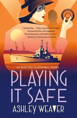 Playing It Safe: Un roman Electra McDonnell - Playing It Safe: An Electra McDonnell Novel