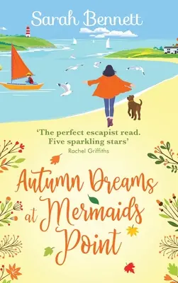 Vise de toamnă la Mermaids Point - Autumn Dreams at Mermaids Point