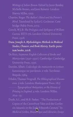 Mitologii: Metode în studiile medievale, Chaucer și istoria cărții - Mythodologies: Methods in Medieval Studies, Chaucer, and Book History