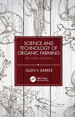 Știința și tehnologia agriculturii ecologice - Science and Technology of Organic Farming