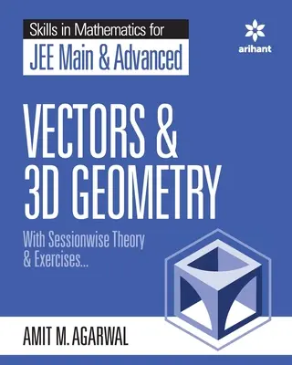 Competențe în matematică - vectori și geometrie 3D pentru JEE Main și Advanced - Skills in Mathematics - Vectors and 3D Geometry for JEE Main and Advanced