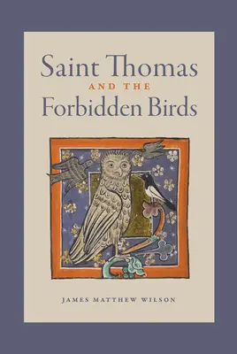 Sfântul Toma și păsările interzise - Saint Thomas and the Forbidden Birds
