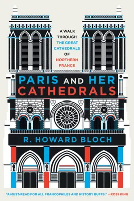 Parisul și catedralele sale - Paris and Her Cathedrals
