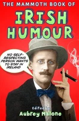 Cartea mamut a umorului irlandez - The Mammoth Book of Irish Humour