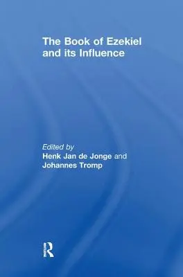 Cartea lui Ezechiel și influența sa - The Book of Ezekiel and its Influence