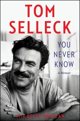 Nu știi niciodată: A Memoir - You Never Know: A Memoir