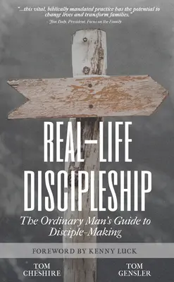 Discipolat în viața reală: Ghidul omului obișnuit pentru a face discipoli - Real-Life Discipleship: The Ordinary Man's Guide to Disciple-Making