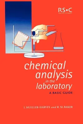 Analiza chimică în laborator: Un ghid de bază - Chemical Analysis in the Laboratory: A Basic Guide