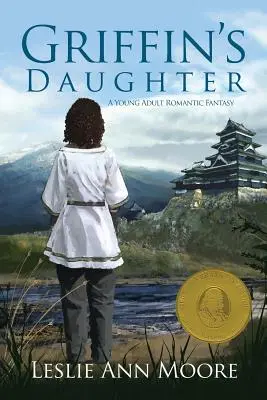 Fiica lui Griffin: O fantezie romantică pentru tineri adulți - Griffin's Daughter: A Young Adult Romantic Fantasy