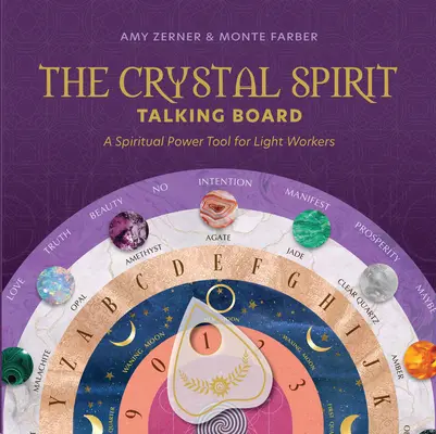 Tablă de discuții cu spirite de cristal: Un instrument de putere spirituală pentru lucrătorii luminii - The Crystal Spirit Talking Board: A Spiritual Power Tool for Light Workers