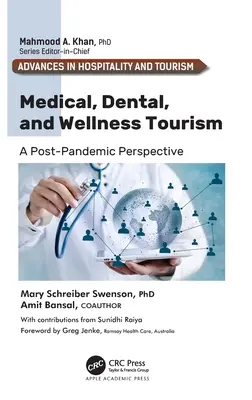 Turismul medical, stomatologic și de wellness: O perspectivă post-pandemică - Medical, Dental, and Wellness Tourism: A Post-Pandemic Perspective